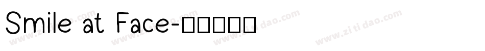 Smile at Face字体转换